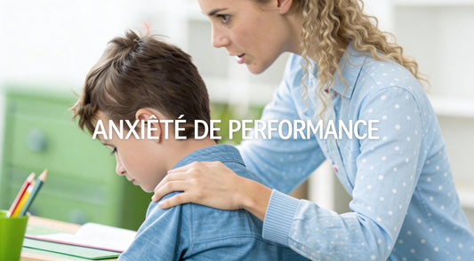 Anxiété de performance enfant: stratégies bienveillantes pour l'aider à s'épanouir